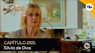 Se Dice De Mí: Silvia de Dios revela detalles de la relación con su padre y cuando tuvo anorexia