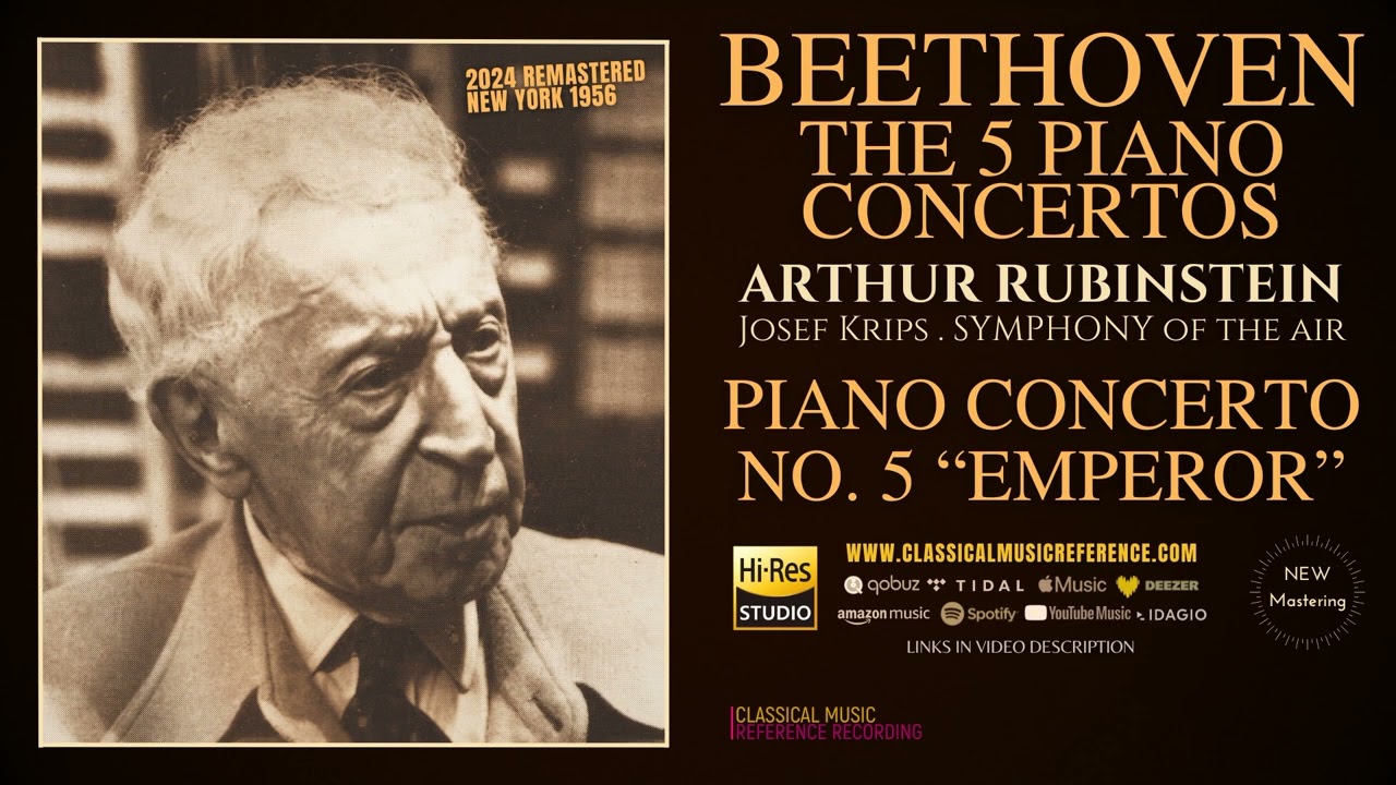 Beethoven: Piano Concerto No. 5, Op. 73 "Emperor", Remastered (reference record.: Arthur Rubinstein)