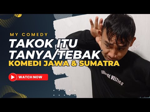 komedi-lucu-takok-tanyatebak