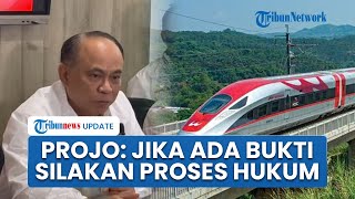 Jokowi Disorot soal Utang Proyek Whoosh, Projo: Jika Ada Bukti Pelanggaran, Silakan Diproses Hukum