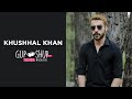 Khushhal Khan AKA Saim from Mohabbat Gumshuda Meri | Wehshi | Mushkil | Gup Shup with FUCHSIA
