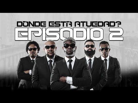 ATUEDAD IN BLACK - EPISODIO 2 [ DÓNDE ESTÁ ATUEDAD? ]