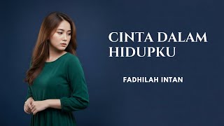 Download lagu Fadhilah Intan – Cinta Dalam Hidupku | Aurora Cover (Pop Indonesia Acoustic) mp3