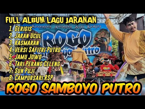 Rogo samboyo putro full album lagu jaranan terbaru