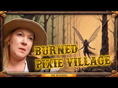 Ep 014 "Burned Pixie Village" (Combat Session) - The Wylders Game