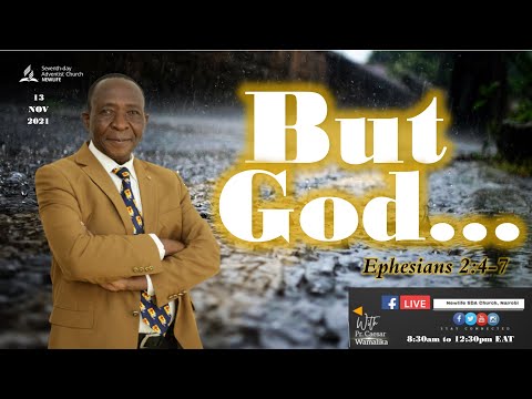 But God...|| Pr. Caesar Wamalika || 13th November 2021