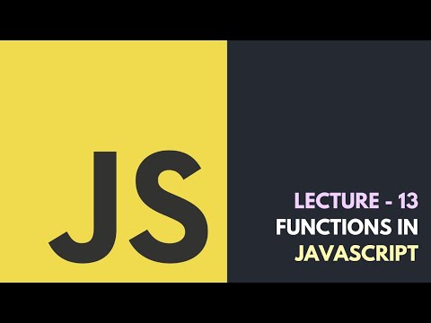 Lecture 13 Functions In Javascript Core Javascript Tutorial