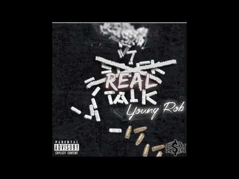 P$M Young Rob "Real Talk" (Stick Talk Remix)