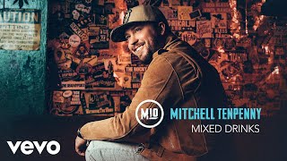 Mitchell Tenpenny Mixed Drinks