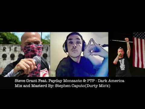 Steve Grant feat. Payday Monsanto & PTP - Dark America