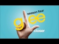 Closer - Glee [HD Full Studio] 
