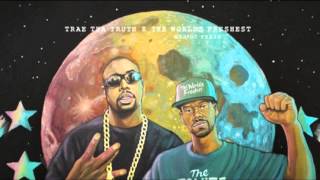 Trae tha Truth &amp; The Worlds Freshest - The Tonite Show with Trae tha Truth!