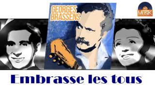 Georges Brassens - Embrasse les tous (HD) Officiel Seniors Musik