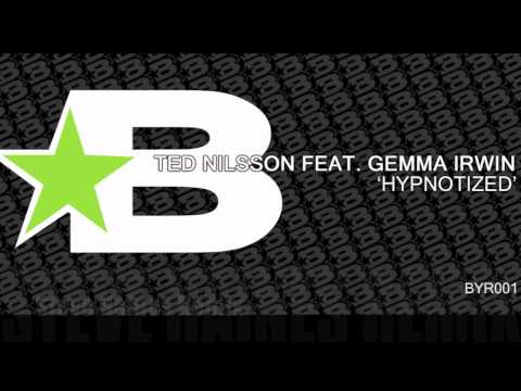 Ted Nilsson feat. Gemma Irwin - Hypnotized [Bring Your Records]