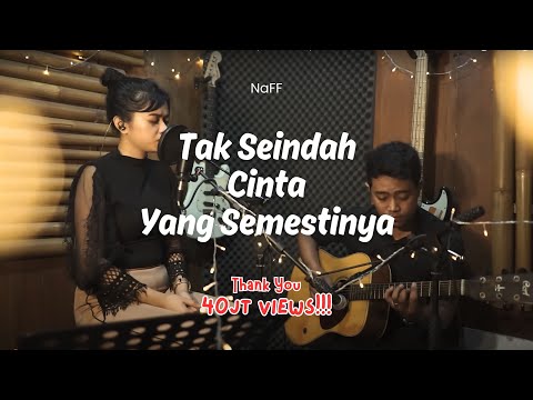 Tak seindah cinta yang semestinya - Naff | Della Firdatia ( Live cover )