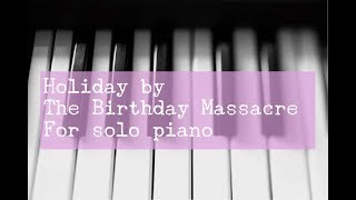 Holiday - The Birthday Massacre - Piano Cover
