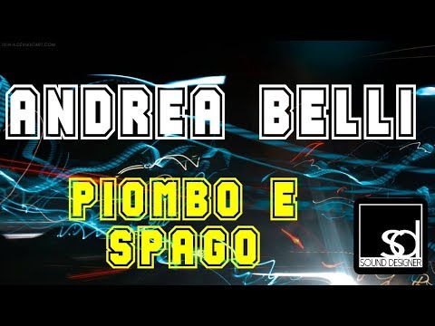 Andrea Belli - Piombo & Spago