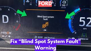 How To Fix "Blind Spot System Fault" Warning In Ford?