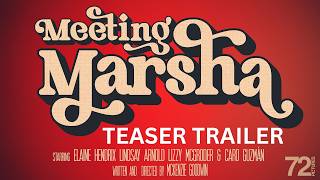 Meeting Marsha | Teaser Trailer