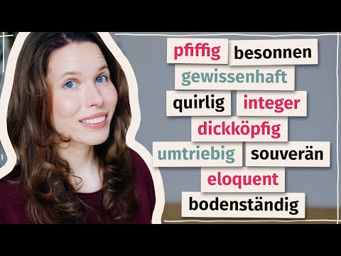 Menschen beschreiben: Adjektive für Fortgeschrittene (Deutsch B2, C1)