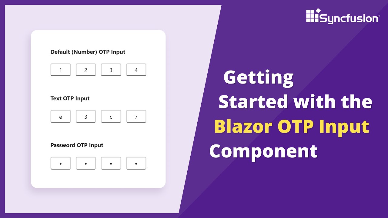 Getting Started with the Blazor OTP Input Component