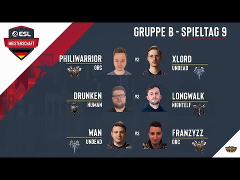 WC3 - XlorD vs. PW / LongWalk vs. Drunken / WaN vs. Franzyzz | ESL  Frühlingsmeisterschaft 2021