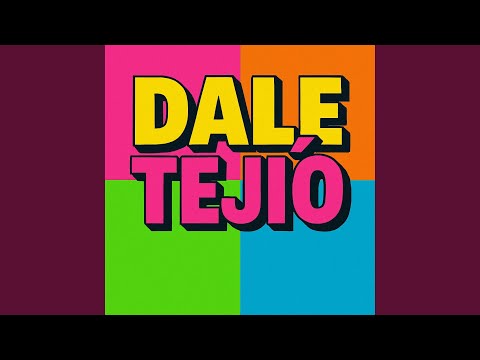 Dale tejio