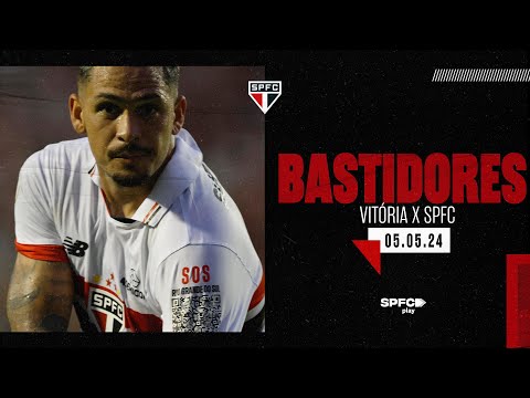 BASTIDORES: VITÓRIA 1 x 3 SÃO PAULO | SPFC PLAY