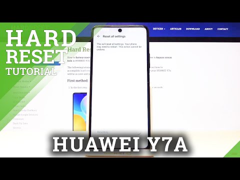 How to Reset All Settings in HUAWEI Y7A – Factory Reset