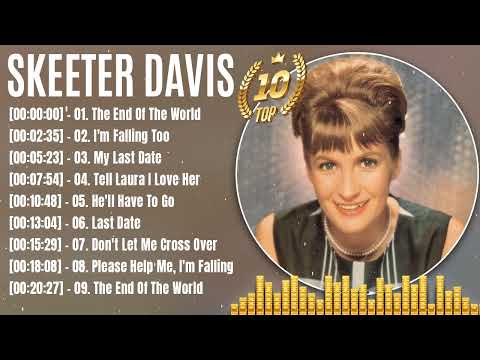 Skeeter Davis Greatest Hits - Top 100 Artists To Listen in 2022   2023
