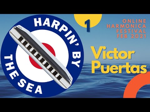 HARPIN' BY THE SEA 2021 - Victor Puertas (Harmonica Lesson on Gary Primich)
