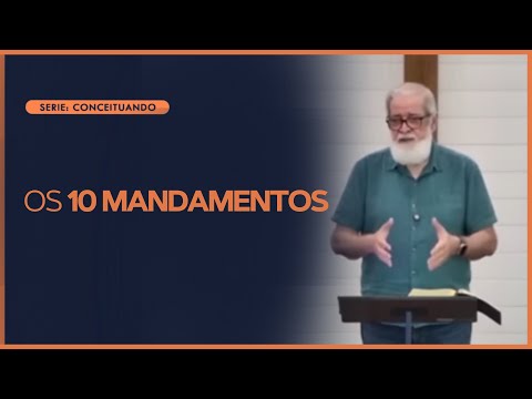 The 10 Commandments | Ex. 20 | Augustus Nicodemus