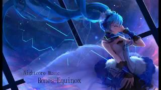 Bones-Nightcore (Female version)