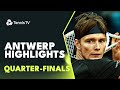 Tsitsipas Battles Hanfmann; Bublik, Fils Also in Action | Antwerp 2023 Quarter-Final Highlights
