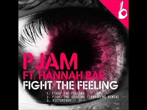 PJAM FT Hannah Rae - Fight The Feeling (Transcend mix)