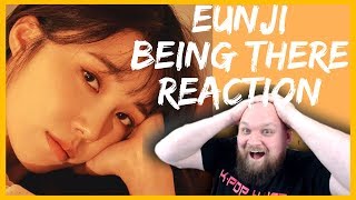 Jeong Eun Ji(정은지) _ Being There(어떤가요) REACTION (2018)
