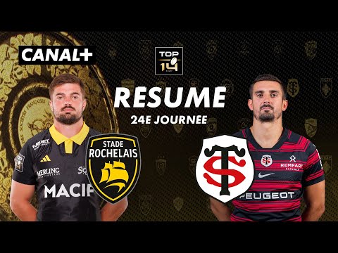 Le résumé de La Rochelle / Toulouse - TOP 14 - 24ème journée