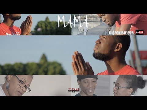 LeKev - Mama // Dir.TDMProductions 2k17
