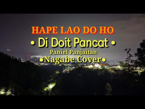 HAPE LAO DO HO - LIRIK LAGU TERBARU 🎼