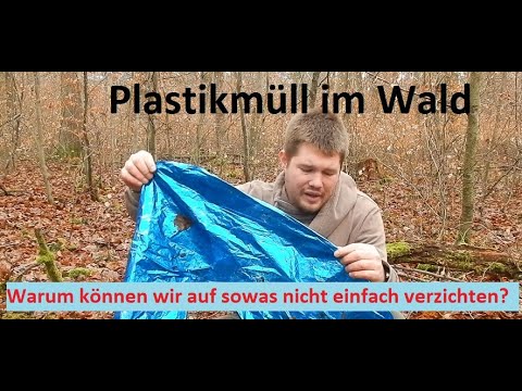 Kleines Waldlexikon (21) - Plastikmüll im Wald. | #TerraNovaScience