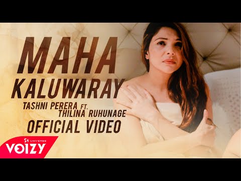 Maha Kaluwarai | මහ කළුවරයි Tashni Perera Ft Thilina Ruhunage (Official Video)