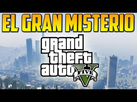 EL GRAN MISTERIO DE GTA 5