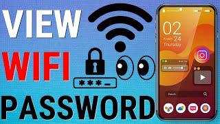 How To See The Connected WiFi Password On Samsung Devices