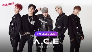 [Multi SUB/I&#39;m Celuv] A.C.E(에이스), 19년 7월 11일 방송 Full Ver. (Celuv.TV)