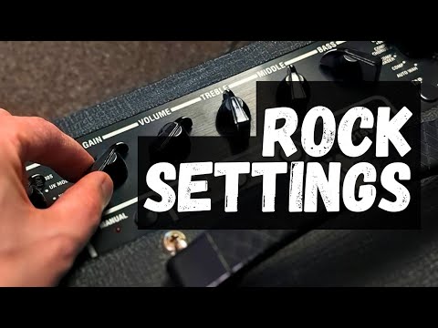 Amp Settings for Rock (for any amp!)