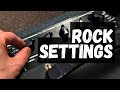Amp Settings For Rock For Any Amp