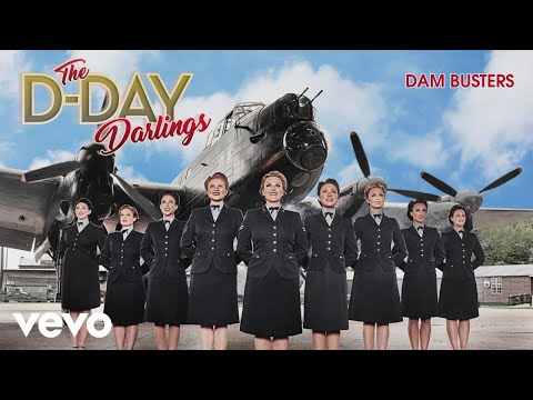 The D-Day Darlings - Dam Busters (Official Audio)