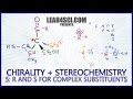 R And S Configuration For Lengthy Complex Substituents Stereochemistry Vid 5