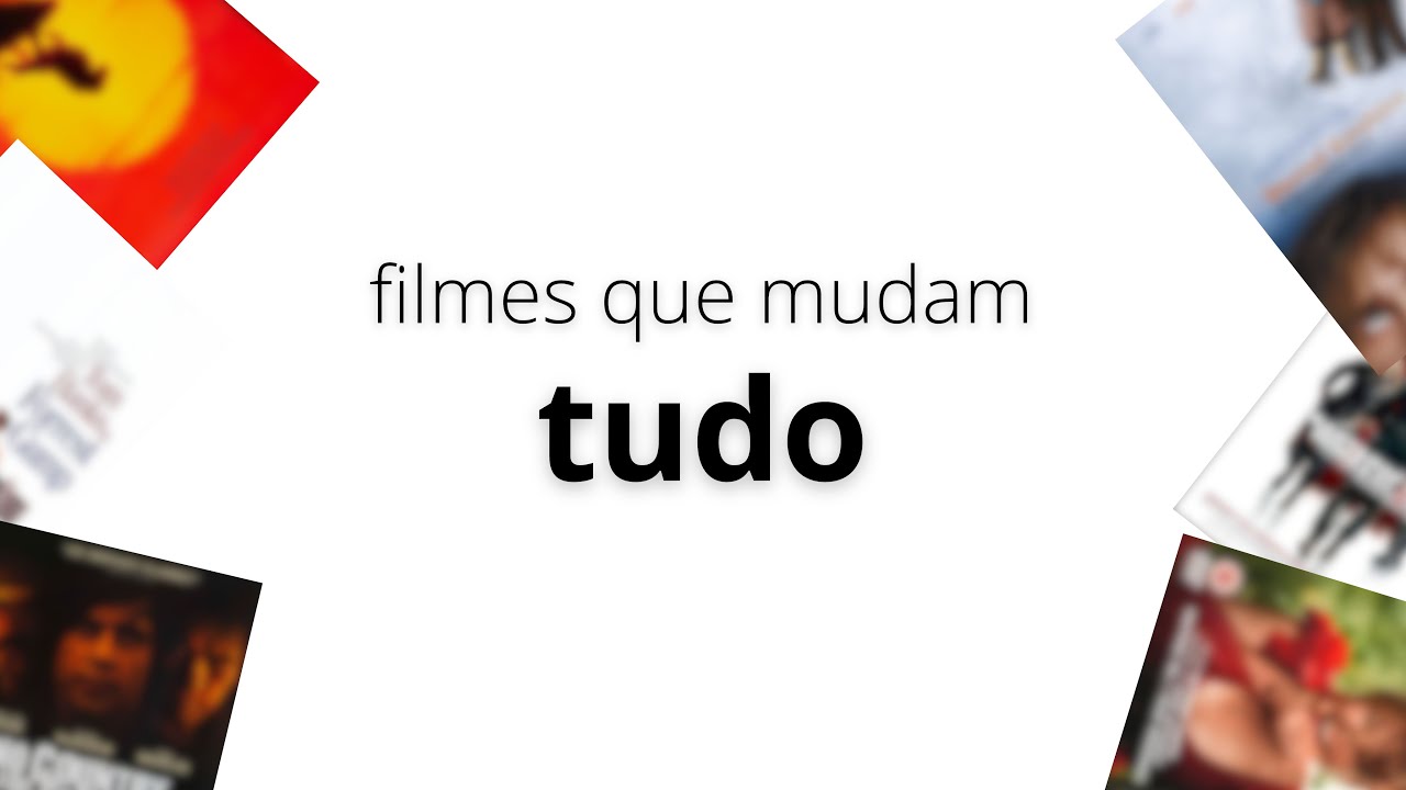 filmes que possivelmente vão MUDAR a sua VIDA  | CINEMA e PSICOLOGIA