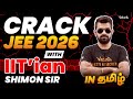 Crack JEE 2026 With IIT Ian Shimon Sir In Tamil